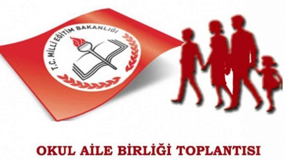 OKUL AİLE BİRLİGİ GENEL KURUL TOPLANTISI 